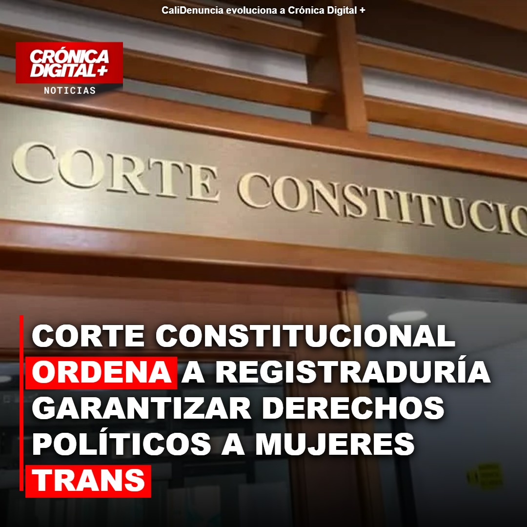 Corte Constitucional protege derechos políticos de mujeres trans