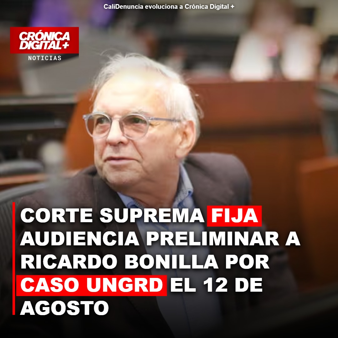 Corte Suprema programa audiencia clave para Ricardo Bonilla en caso UNGRD