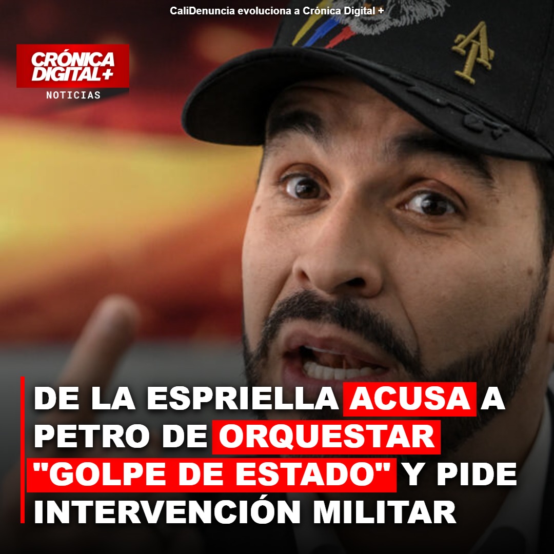 De La Espriella acusa a Petro de ‘golpe de Estado’ y pide intervención militar