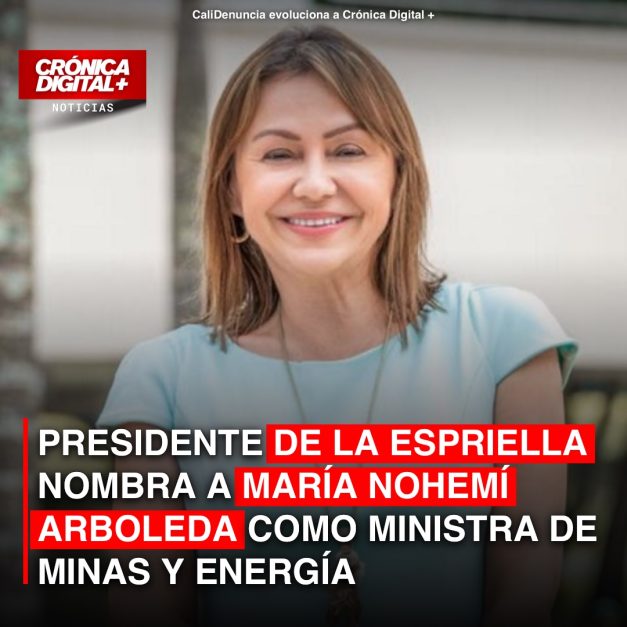 De la Espriella designa a María Nohemí Arboleda en Minas y Energía