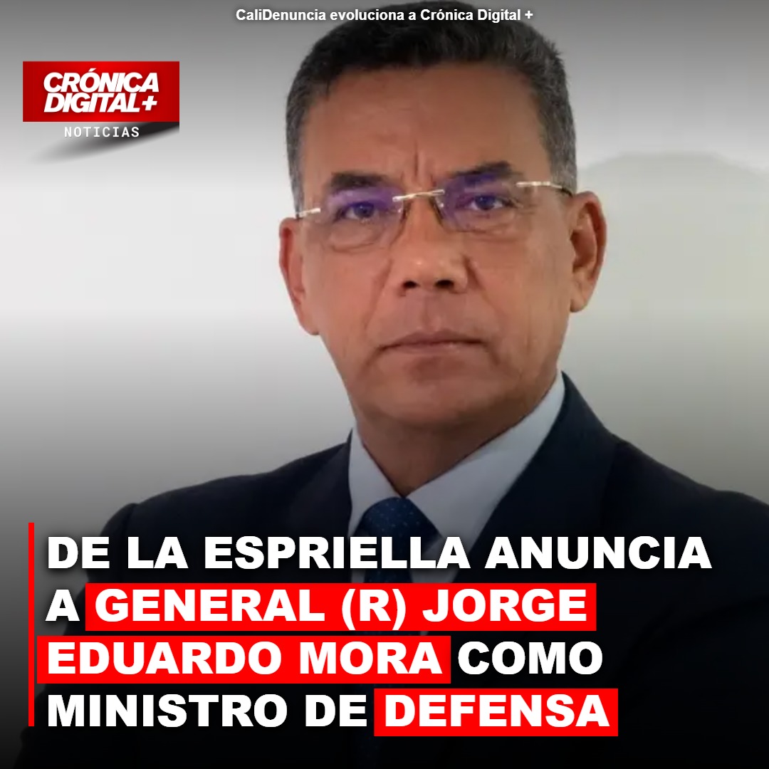 De La Espriella Nombra General Mora Ministro Defensa: Seguridad al Centro