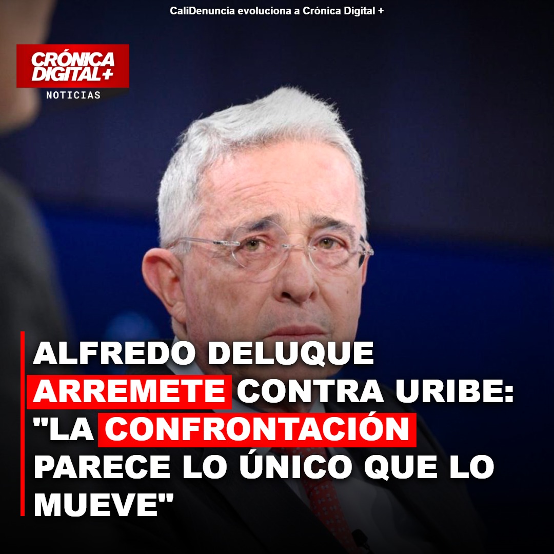 Deluque acusa a Uribe de mentir: la confrontación domina su accionar