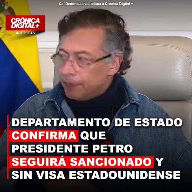 Departamento de Estado mantiene sanciones a Petro y sin visa estadounidense