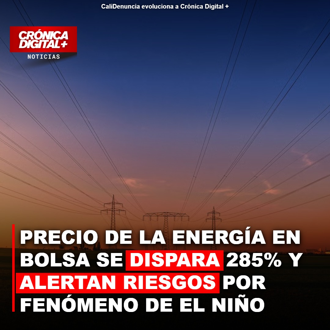 Disparo del precio de energía en Colombia con El Niño al acecho