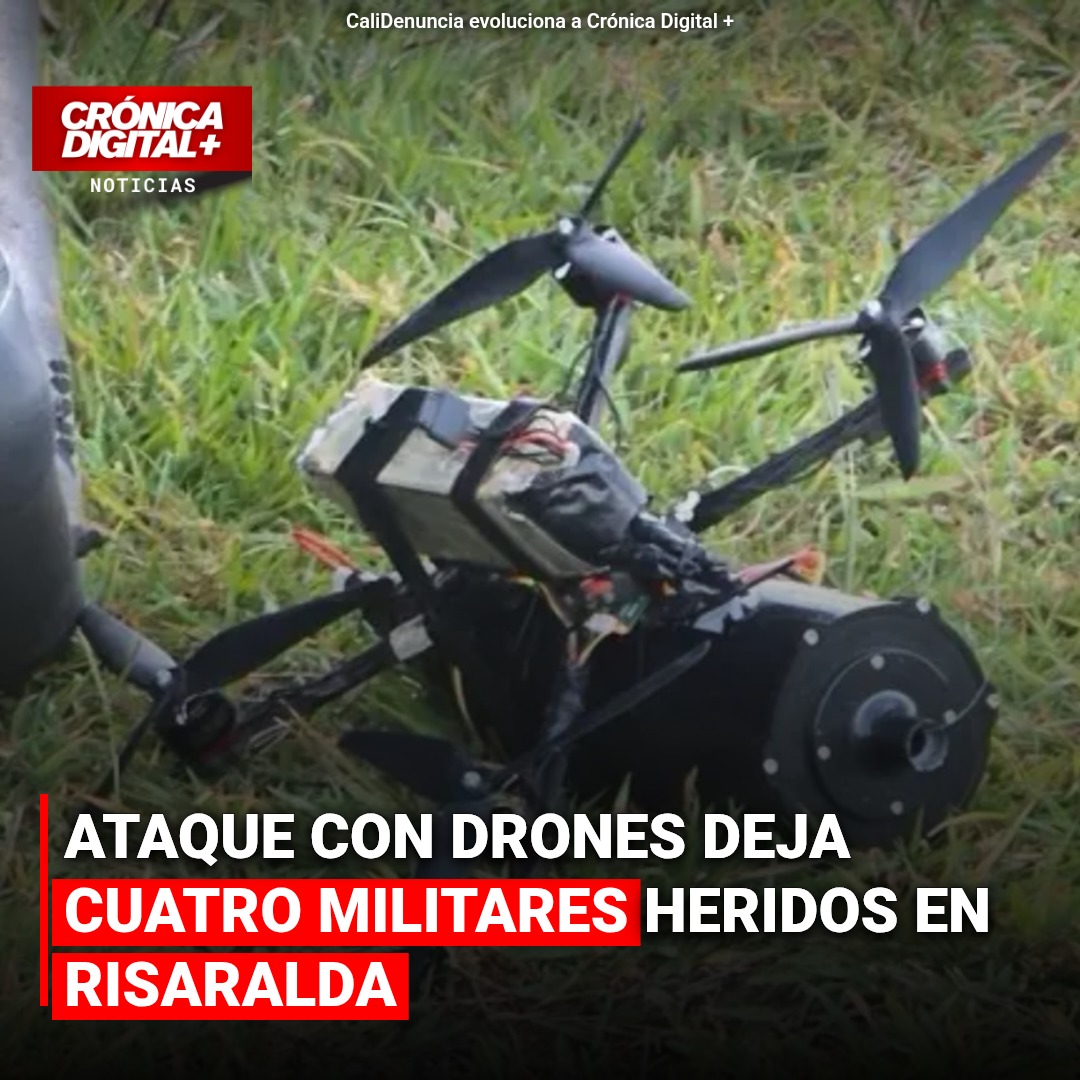 ELN ataca con drones en Risaralda: 4 militares afectados en Pueblo Rico