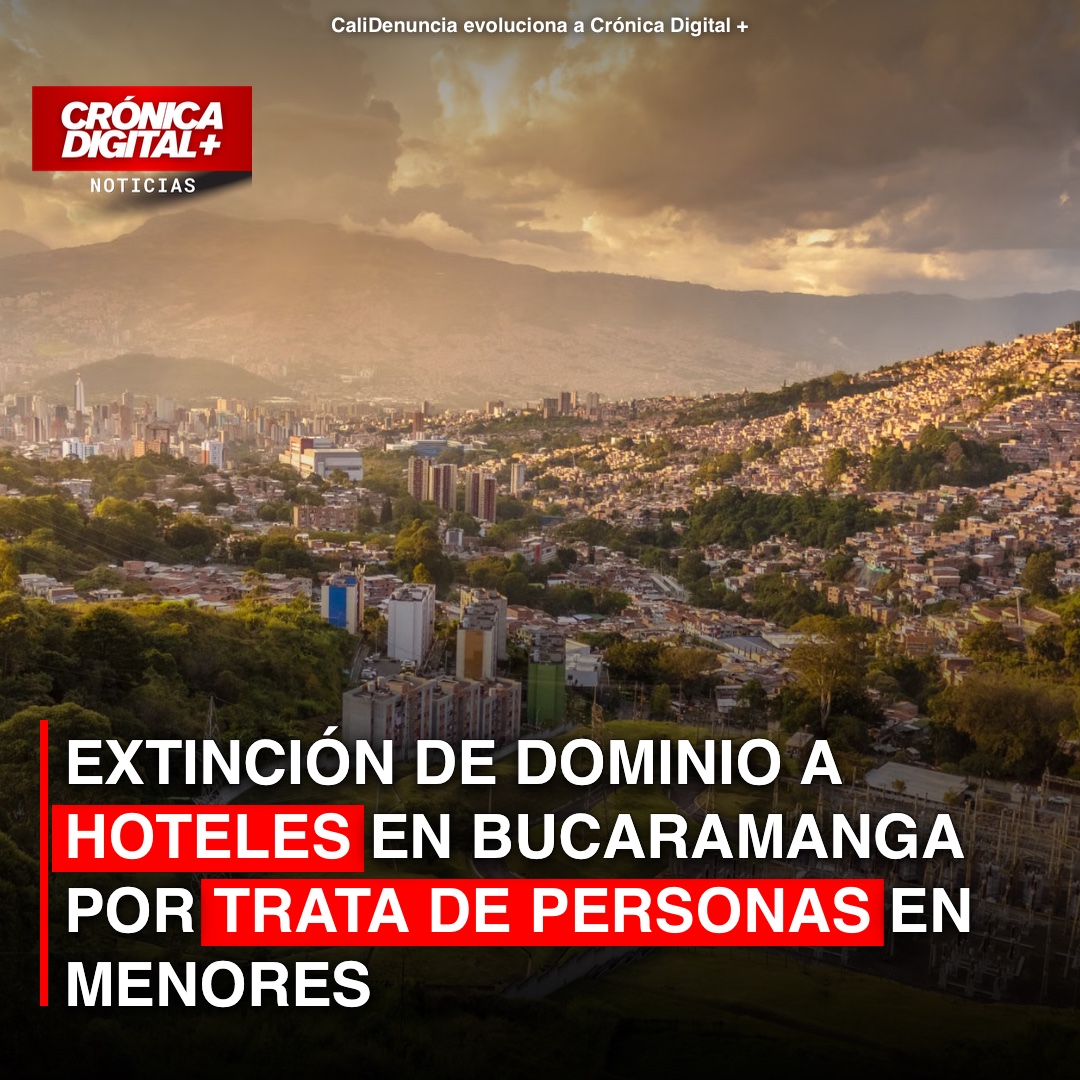 Extinción de dominio a hoteles en Bucaramanga por trata de menores