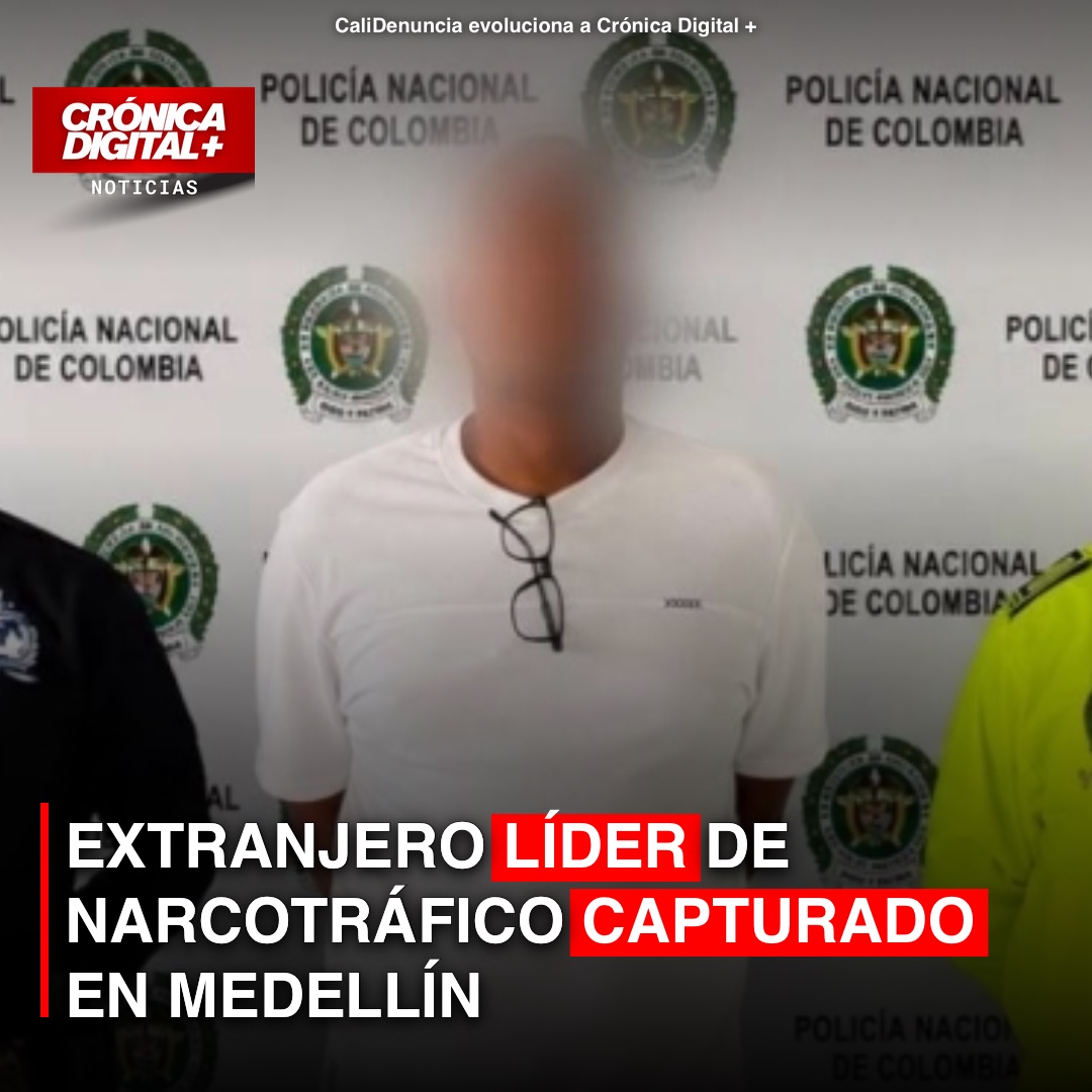 Extranjero líder de red narco con destino a Europa capturado en Medellín