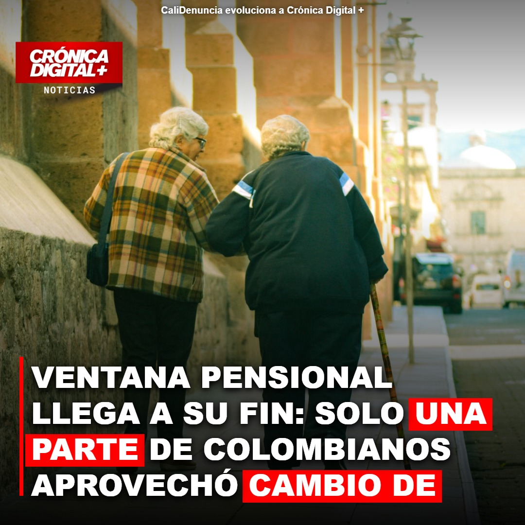Fin de la ventana pensional en Colombia: pocos cambiaron de régimen