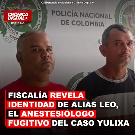 Fiscalía identifica a Leodelvis Acosta como ‘alias Leo’ en caso Yulixa Toloza