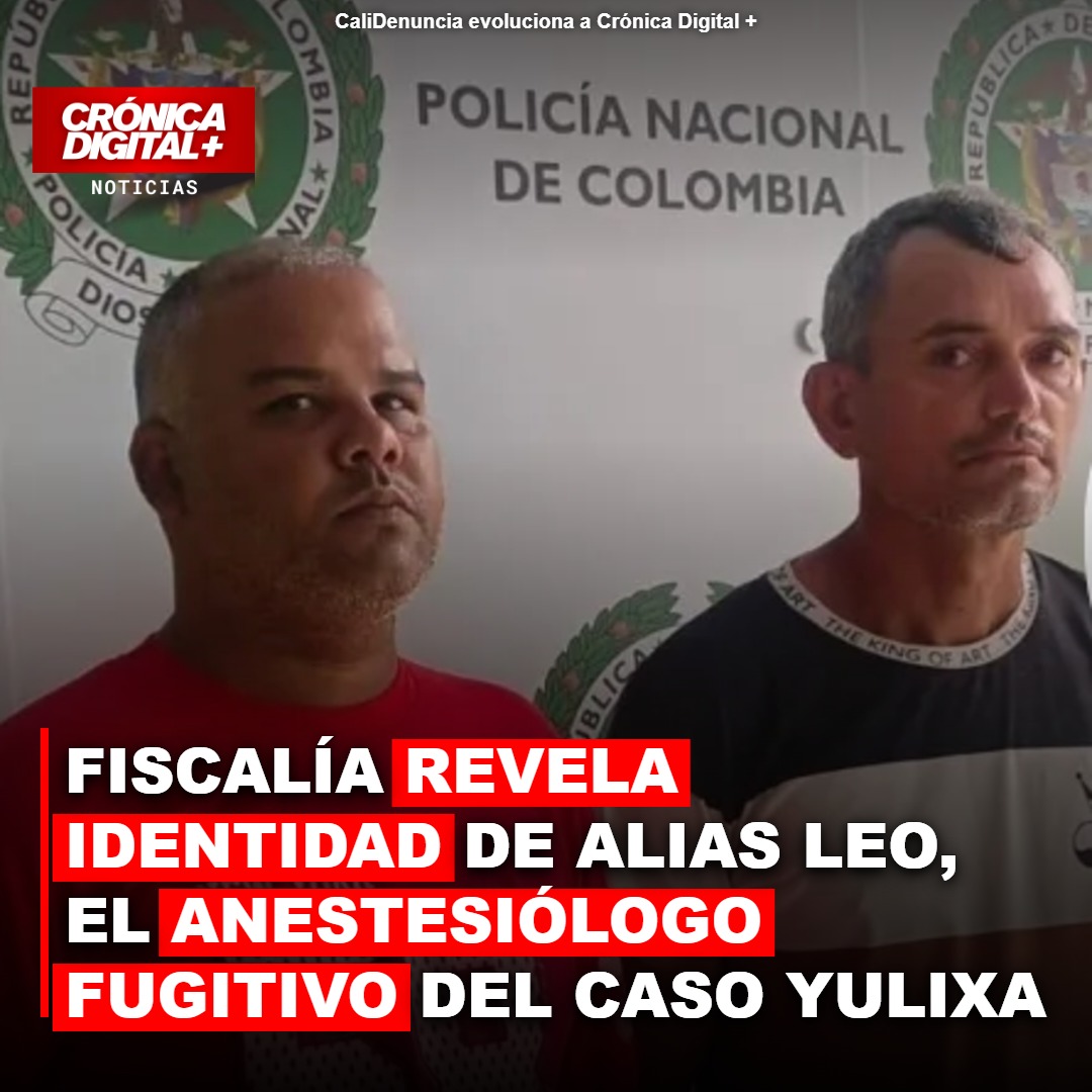 Fiscalía identifica a Leodelvis Acosta como ‘alias Leo’ en caso Yulixa Toloza