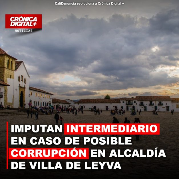 Fiscalía imputa intermediario en presunto esquema de corrupción en Villa de Leyva