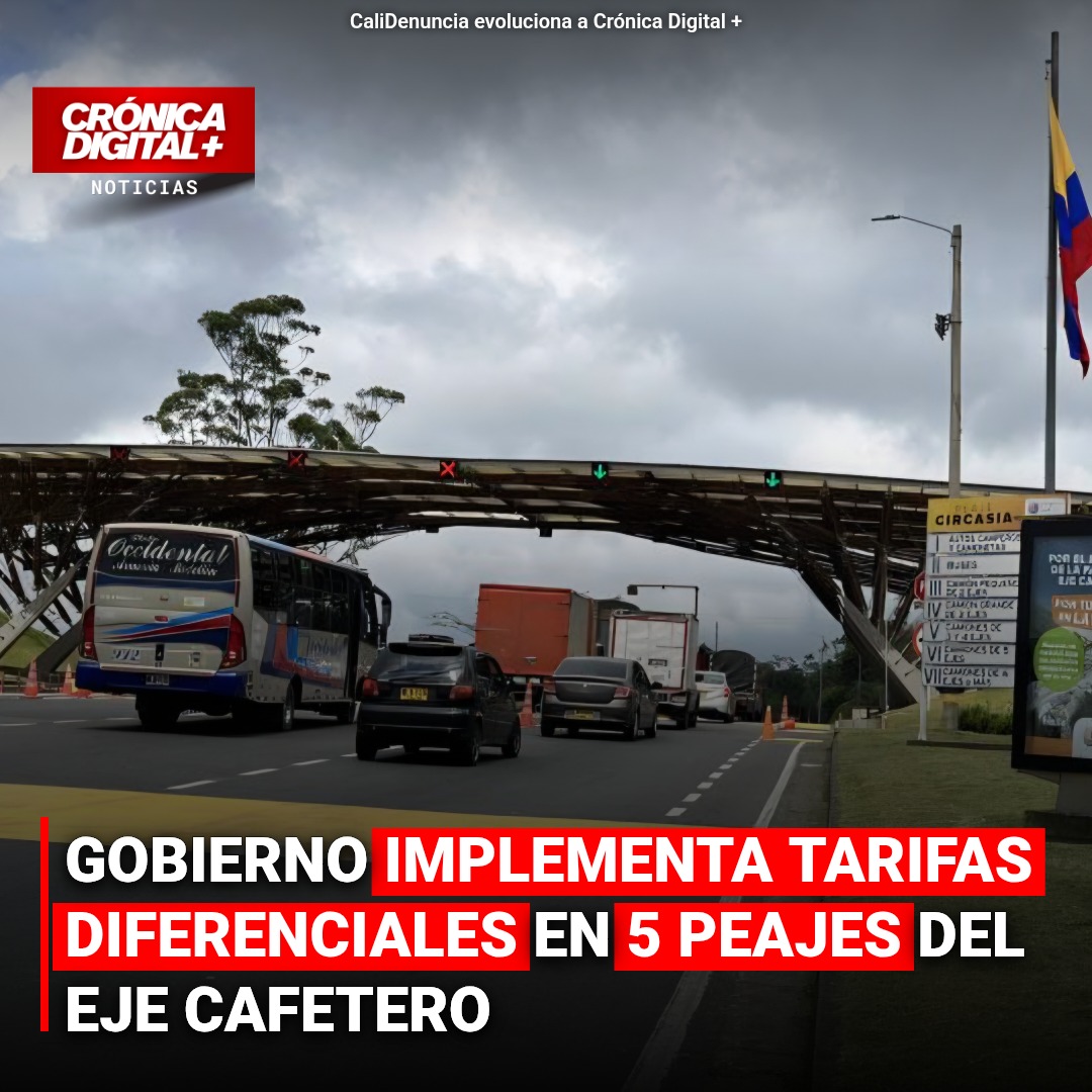 GOBIERNO IMPLEMENTA TARIFAS DIFERENCIALES EN 5 PEAJES DEL EJE CAFETERO