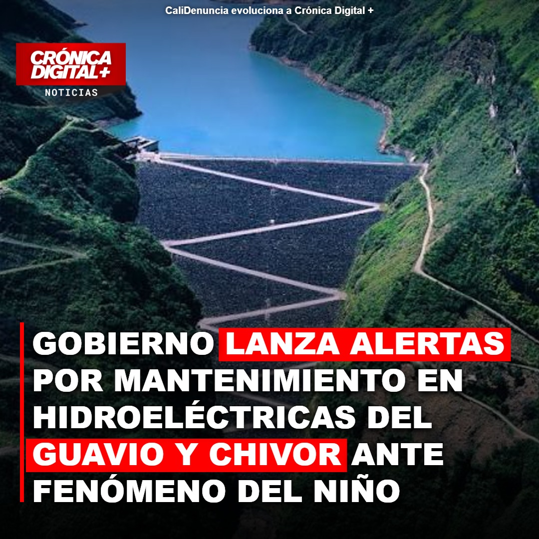 Gobierno Petro alerta por mantenimiento crítico en hidroeléctricas
