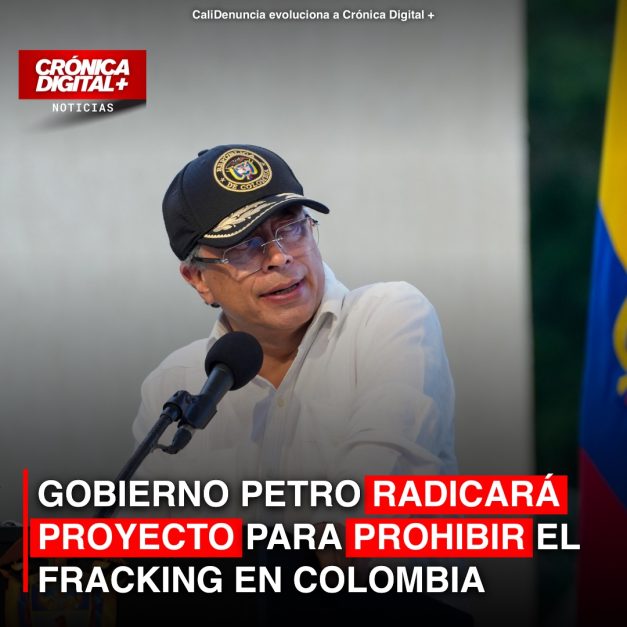 Gobierno Petro Radicará Proyecto de Ley para Prohibir el Fracking en Colombia