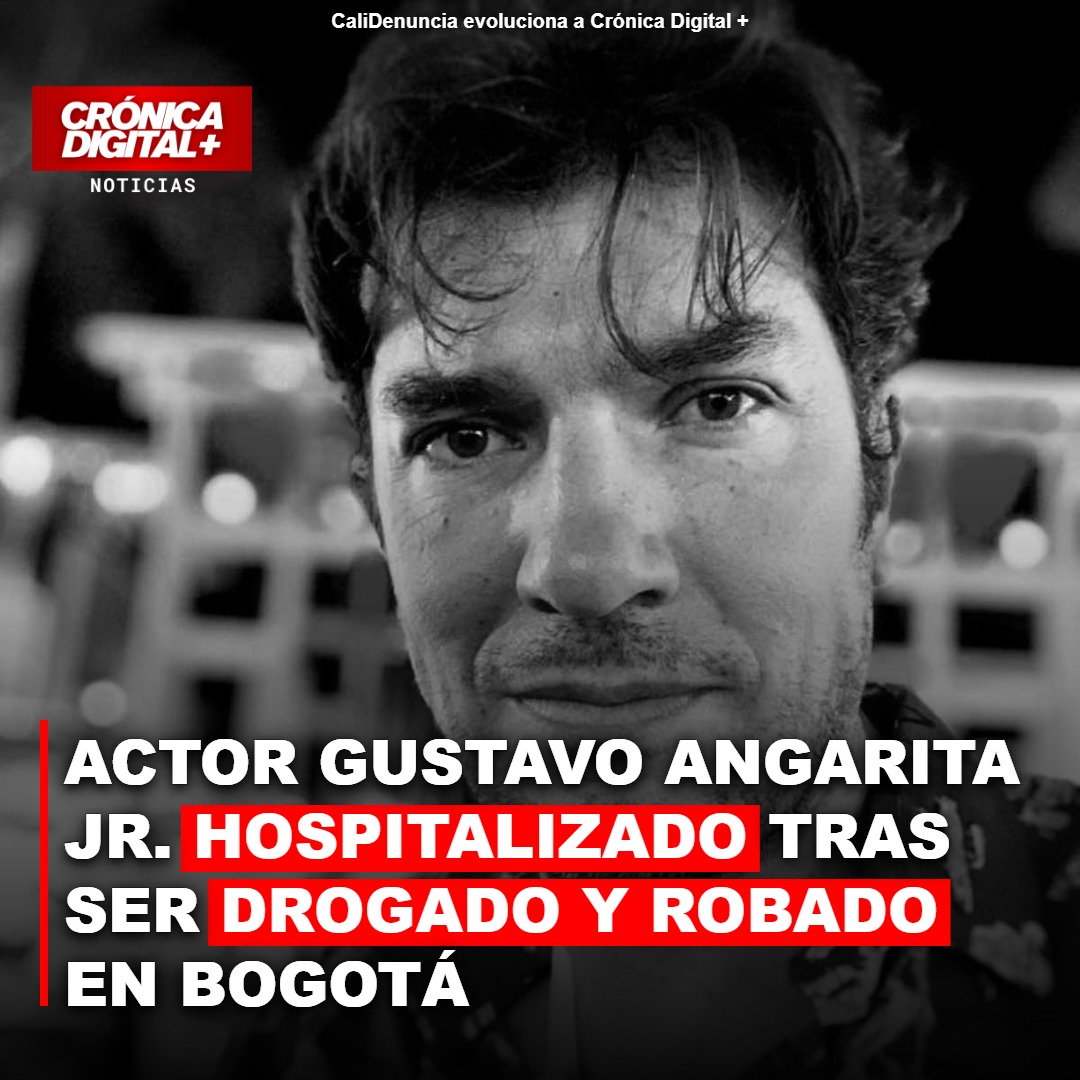 Gustavo Angarita Jr. hospitalizado tras ser drogado y robado en Bogotá