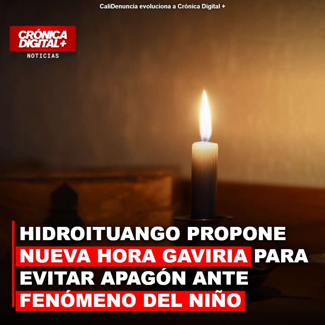 Hidroituango Propone ‘Hora Gaviria’ Contra Inminente Apagón por El Niño