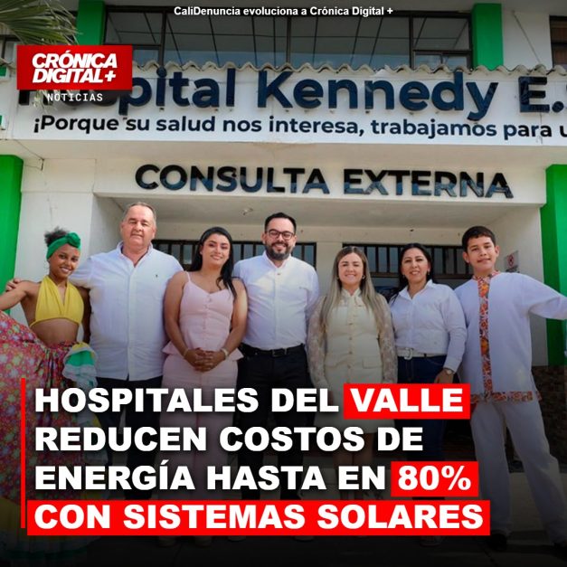 HOSPITALES DEL VALLE REDUCEN COSTOS DE ENERGÍA HASTA EN 80% CON SISTEMAS SOLARES