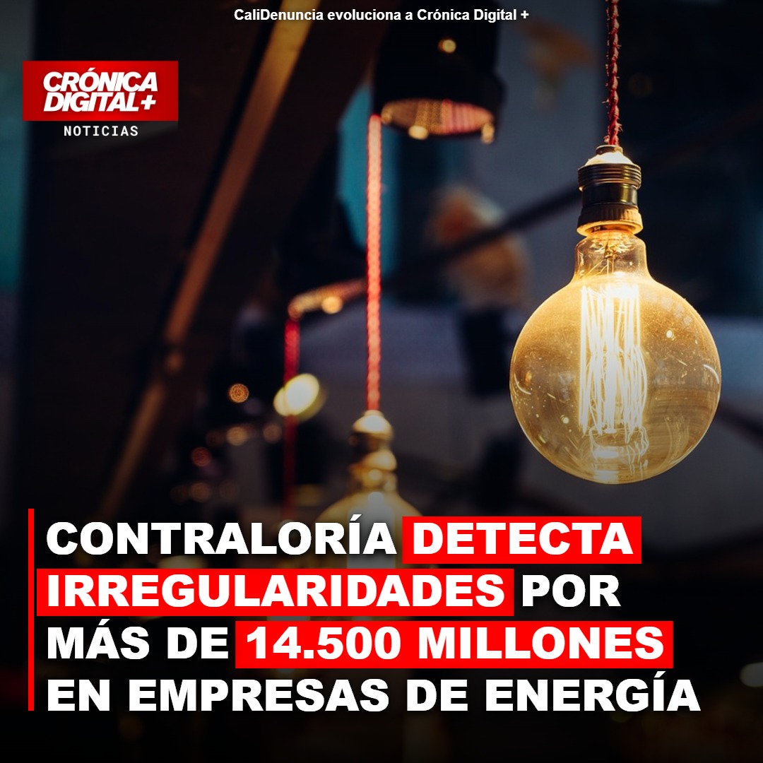Irregularidades Millonarias en Empresas de Energía: Contraloría Revela Hallazgos