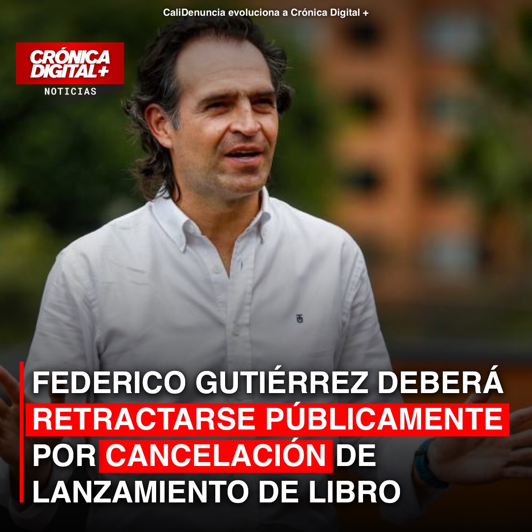 Juez ordena a Federico Gutiérrez retractarse por censura a libro del M-19