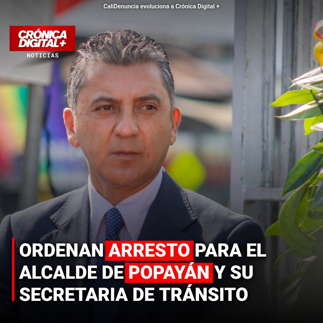 Juez ordena arresto a Alcalde de Popayán por desacato en tutela
