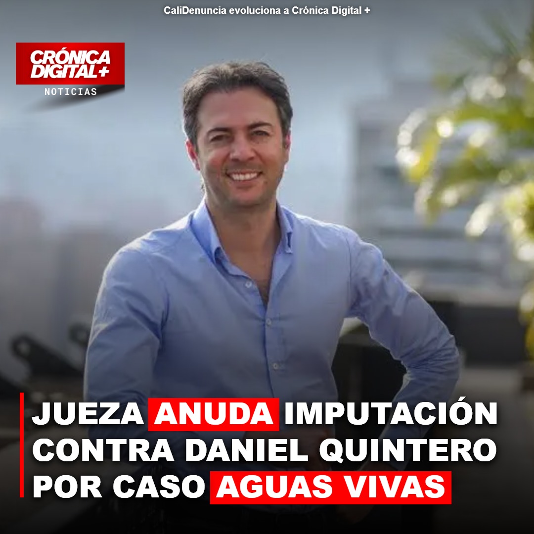 Jueza anula imputación contra Daniel Quintero por caso Aguas Vivas en Medellín