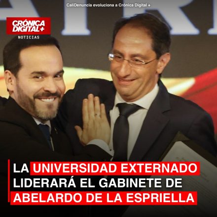 LA UNIVERSIDAD EXTERNADO LIDERARÁ EL GABINETE DE ABELARDO DE LA ESPRIELLA