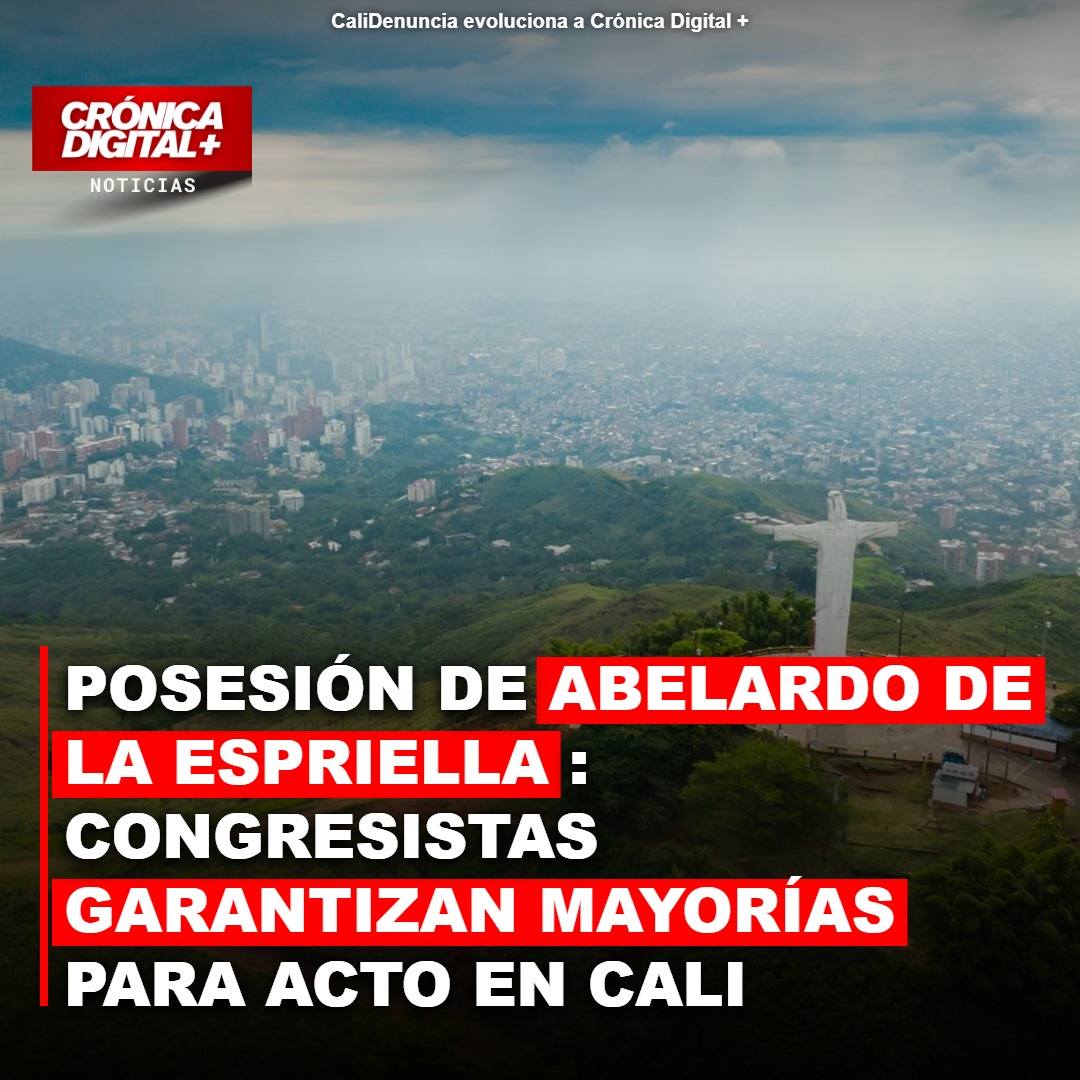 Mayorías en el Congreso respaldan posesión presidencial de De la Espriella en Cali
