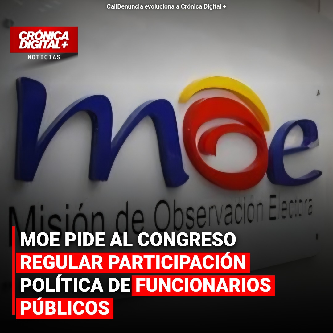 MOE urge al Congreso regular participación política de funcionarios