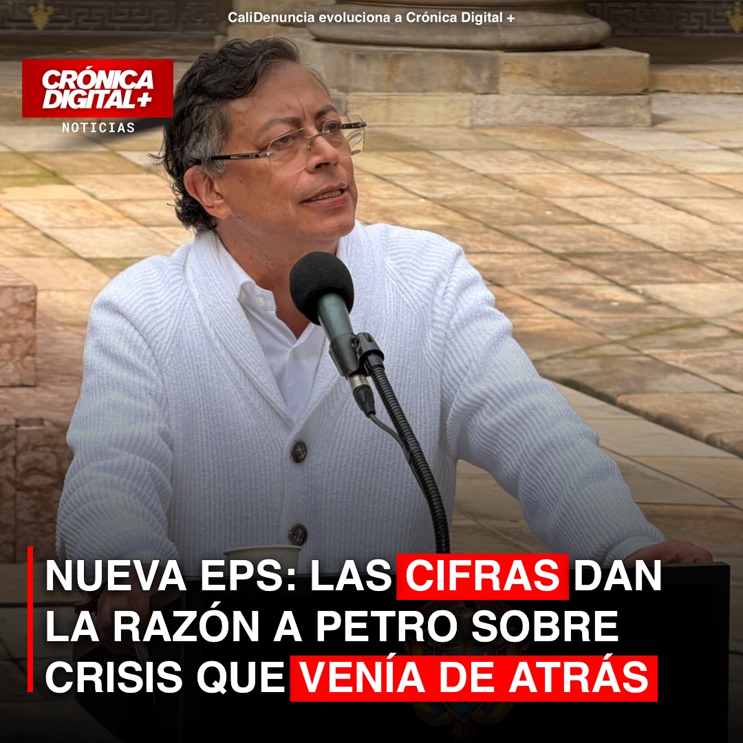 Nueva EPS: Cifras reveladas validan alertas presidenciales sobre crisis profunda