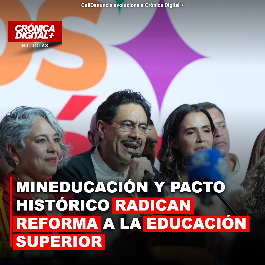 Pacto Histórico impulsa reforma educativa: Superior, un derecho inamovible