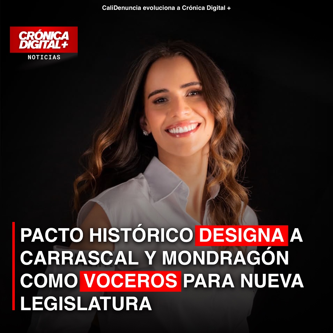 Pacto Histórico Nombra a Carrascal y Mondragón Voceros en el Congreso