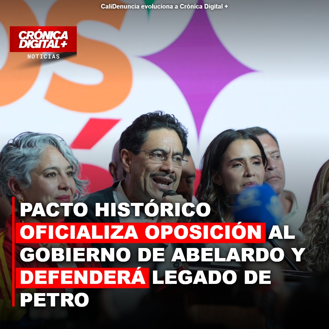 Pacto Histórico se declara oposición a Abelardo de la Espriella: defenderá legado de Petro