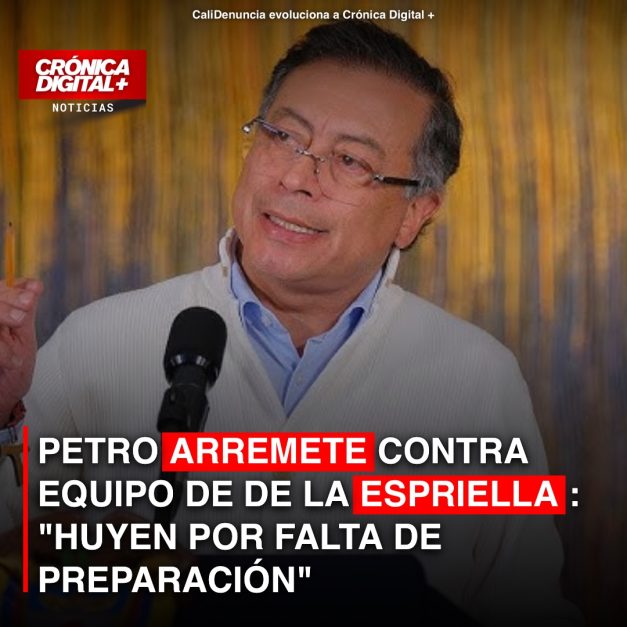 Petro acusa a equipo de De La Espriella de huir de empalme