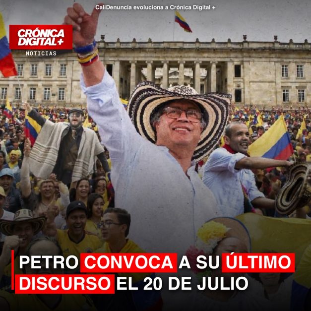Petro alista último discurso y movilización nacional para el 20 de julio