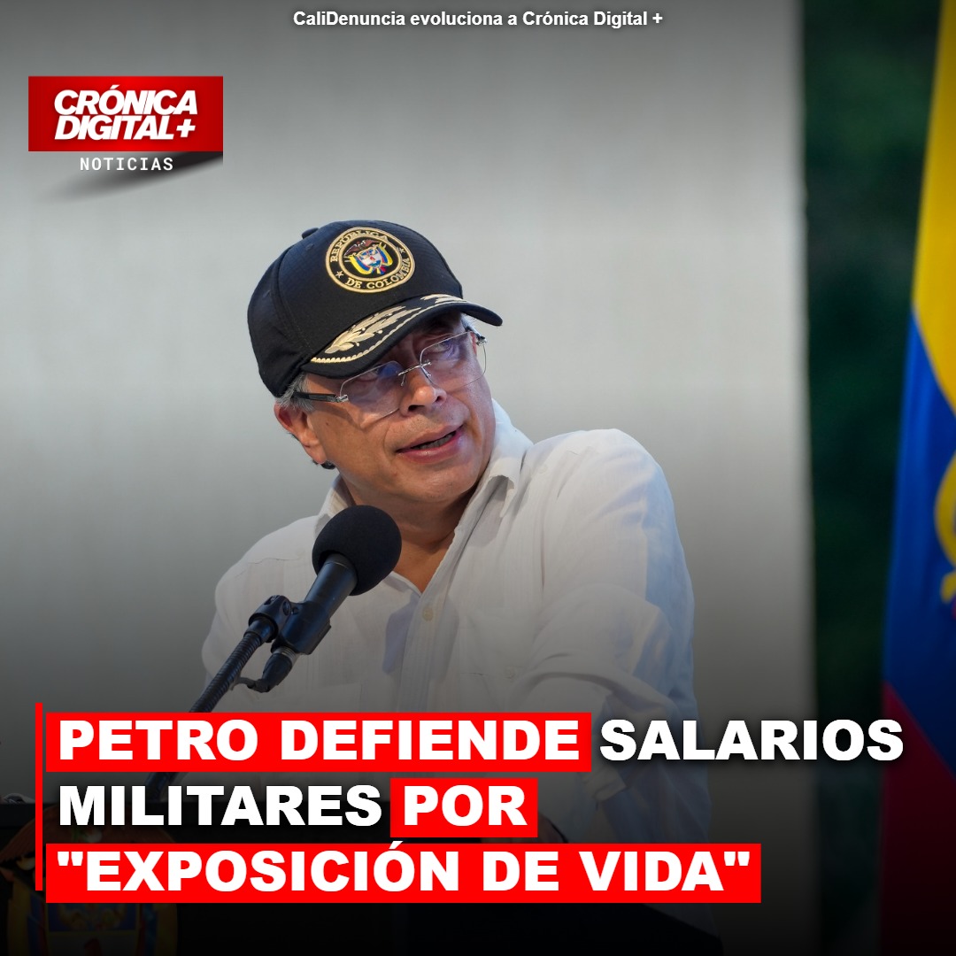 Petro defiende escala salarial militar por riesgo de vida en el Ejército