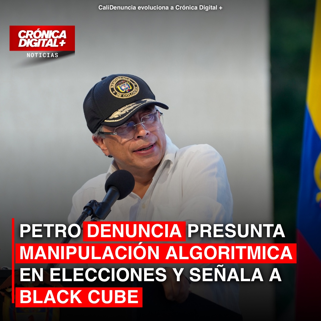 Petro denuncia injerencia algorítmica y señala a Black Cube en elecciones