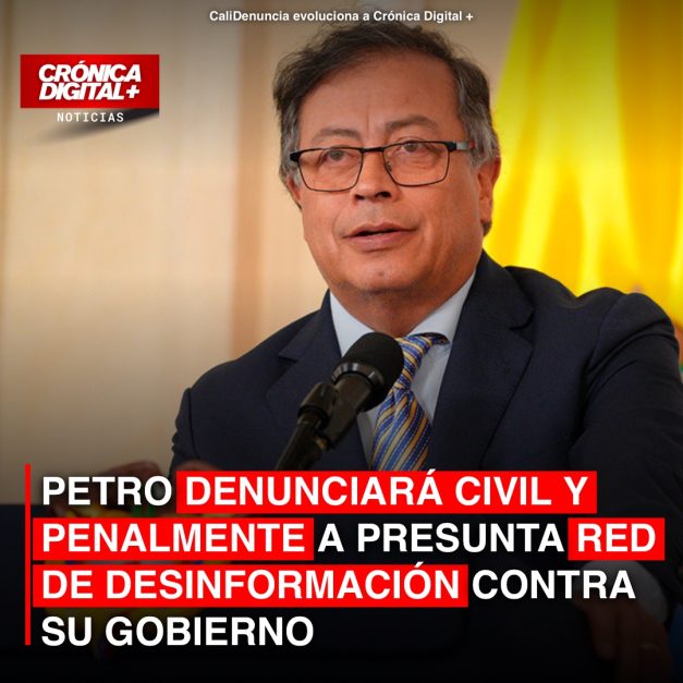 Petro denuncirá penal y civilmente red de desinformación contra su gobierno