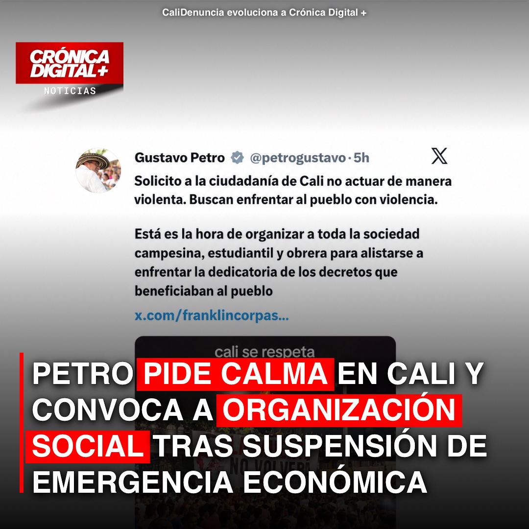 Petro llama a la calma en Cali tras suspensión de emergencia económica