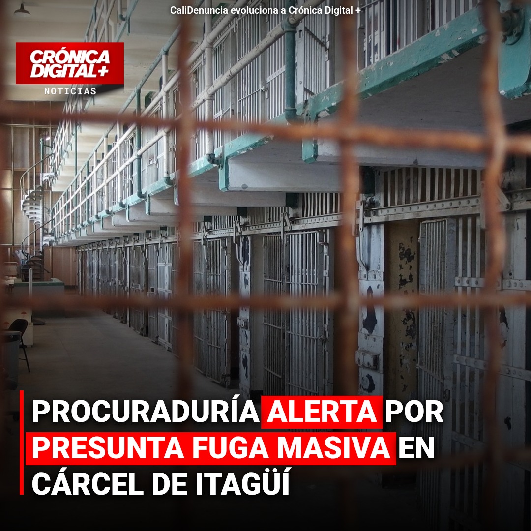 Procuraduría Alerta: Fuga en Cárcel de Itagüí y Medidas de Seguridad