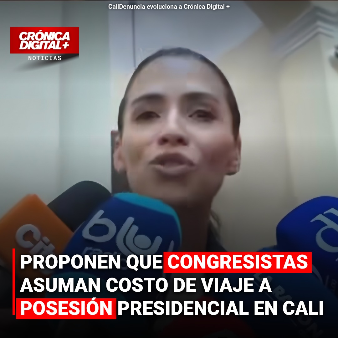 Proponen que congresistas asuman costos de viaje a posesión presidencial en Cali