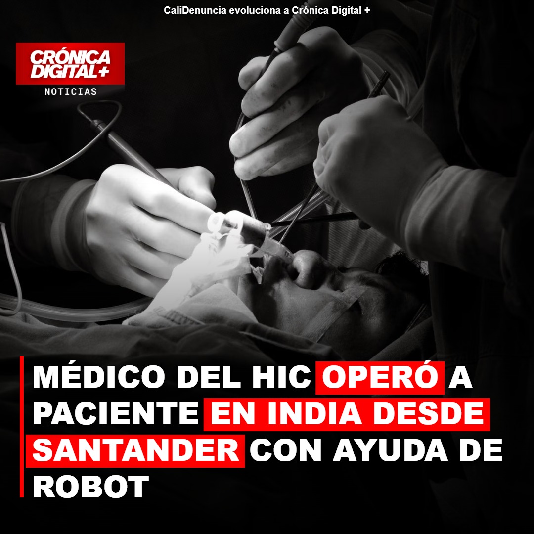 Santander lidera telecirugía global: médico del HIC opera paciente en India con robot