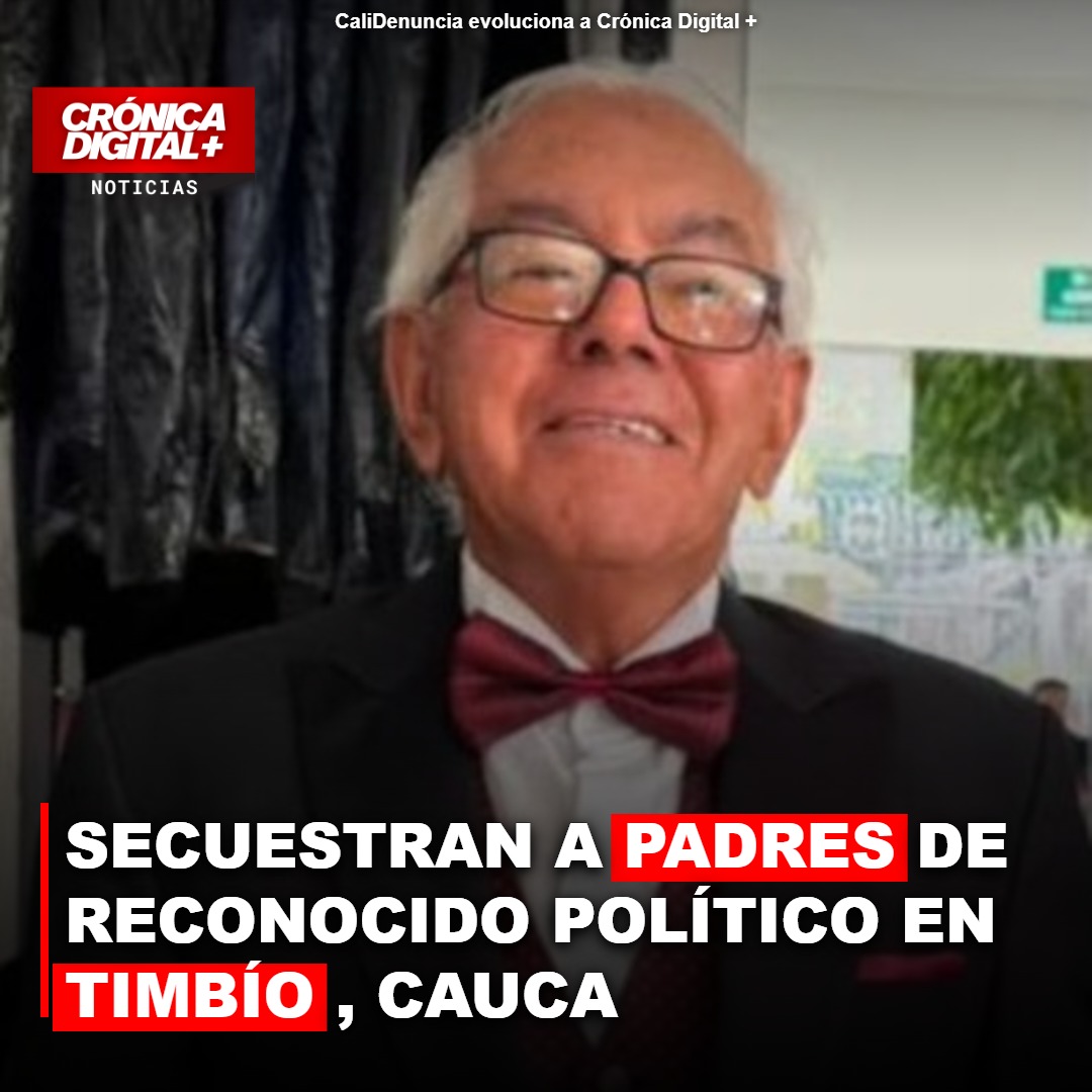 Secuestrados padres de político conservador en Timbío, Cauca: creciente alerta