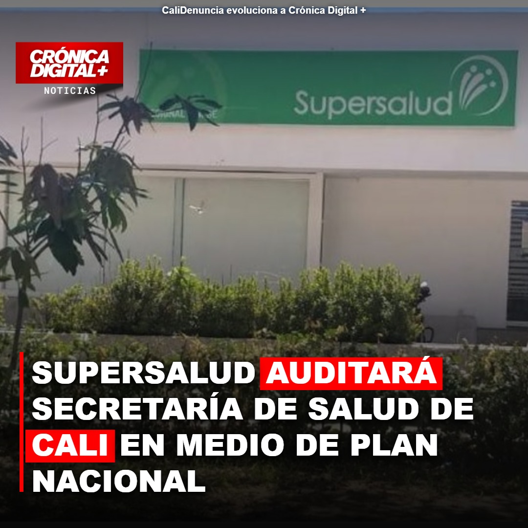 Supersalud audita Secretaría de Salud Cali por gestión de recursos