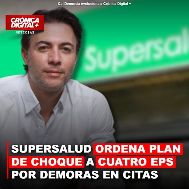 Supersalud exige plan de choque a cuatro EPS por demoras en citas médicas