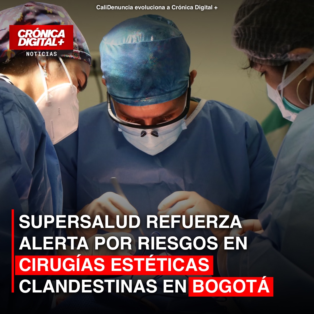 Supersalud Intensifica Alerta por Clínicas Clandestinas en Bogotá