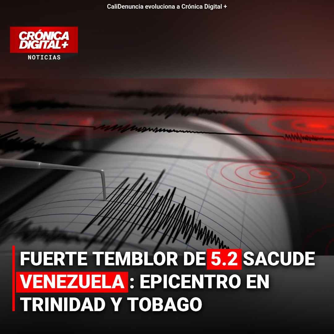 Temblor de 5.2 golpea Venezuela con epicentro en Trinidad y Tobago