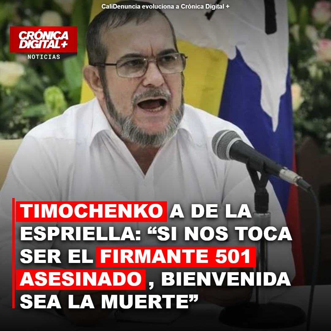 Timochenko desafía a De la Espriella: «Si soy el firmante 501, bienvenida la muerte»