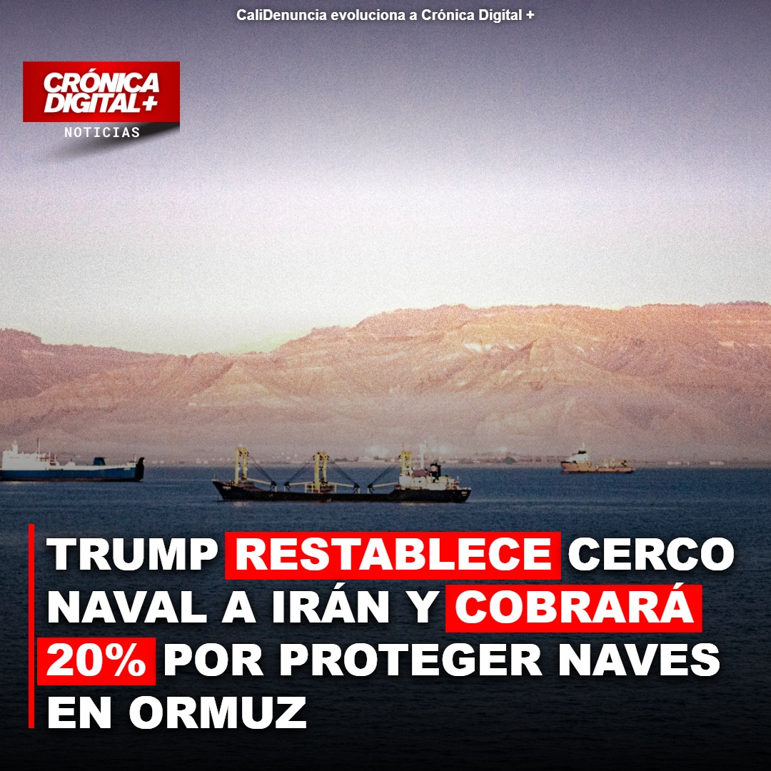 Trump exige 20% por proteger tráfico en Ormuz y reactiva cerco naval a Irán