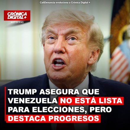 Trump: Venezuela sin elecciones listas, pero destaca avances en economía