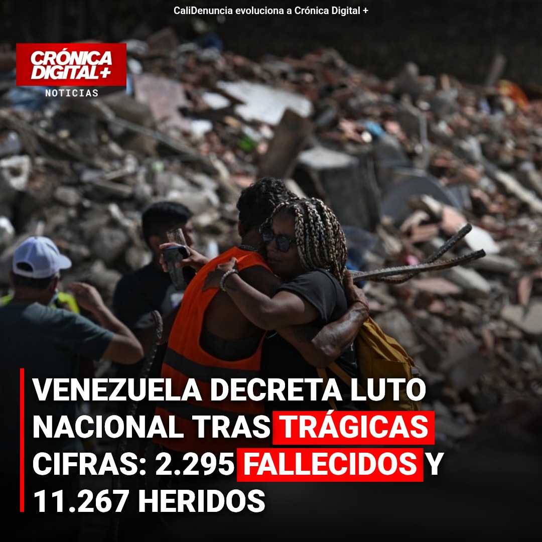 VENEZUELA DECRETA LUTO NACIONAL TRAS TRÁGICAS CIFRAS: 2.295 FALLECIDOS Y 11.267 HERIDOS